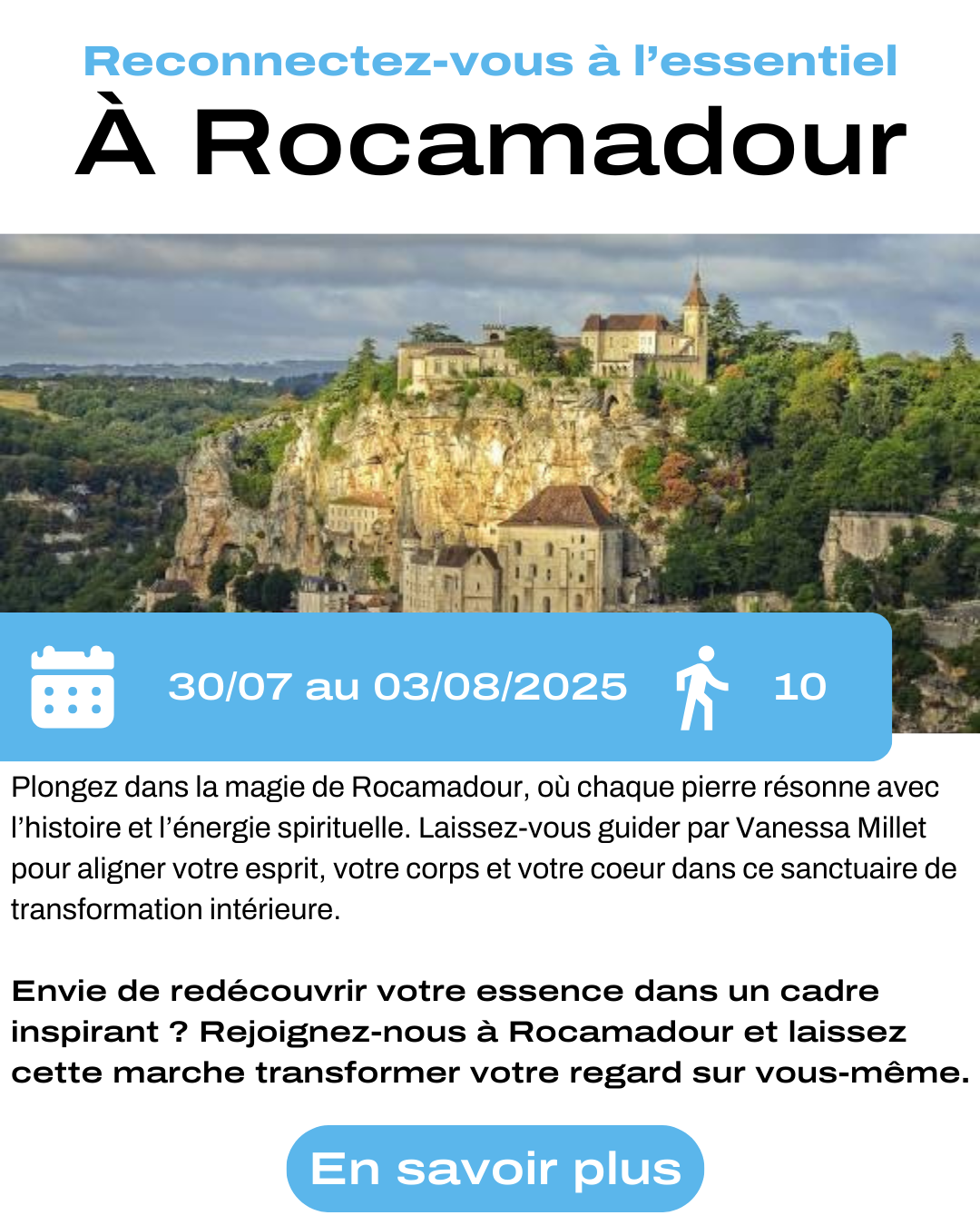 Découvrir le séjour de Rocamadour en Juillet !